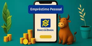 Empréstimo Pessoal BB Banco do Brasil: Veja o Guia Completo