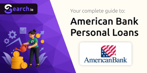 American Bank Personal Loans: Your Complete Guide