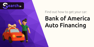 Bank of America Auto Financing: Find Out How to Get Your Car