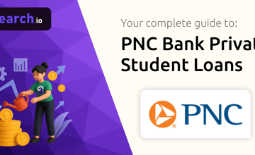 PNC Bank Private Student Loans: Your Complete Guide