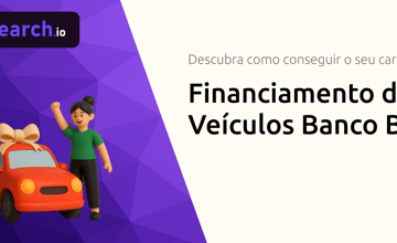 Financiamento de Veículos Banco BV: Descubra Como Conseguir o Seu Carro