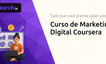 Curso de Marketing Digital Coursera: Tudo que Você Precisa Saber